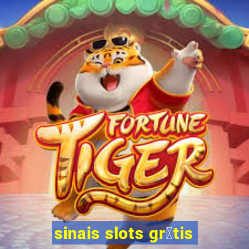 sinais slots gr谩tis