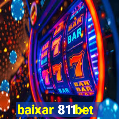 baixar 811bet