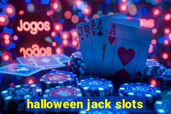 halloween jack slots