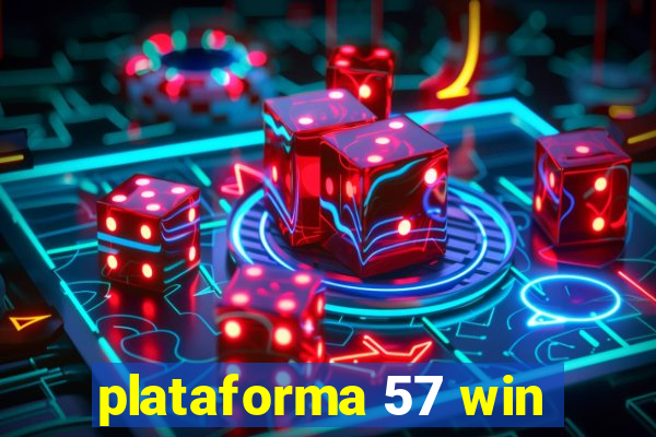 plataforma 57 win