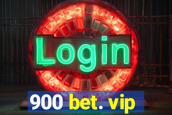 900 bet. vip