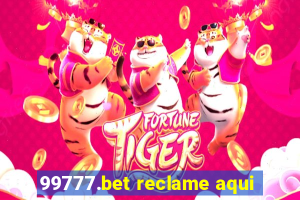 99777.bet reclame aqui