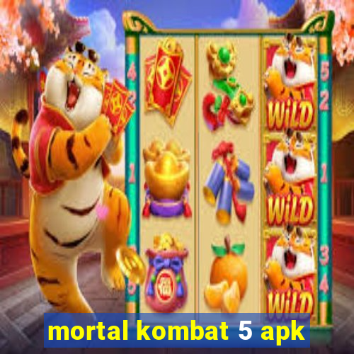 mortal kombat 5 apk