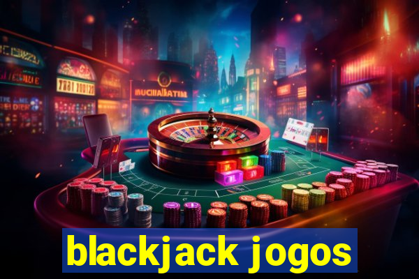 blackjack jogos