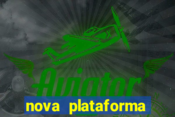 nova plataforma pagando no cadastro cassino