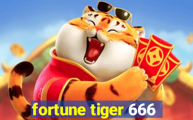 fortune tiger 666