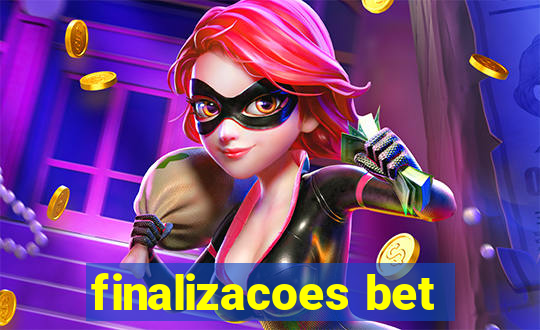 finalizacoes bet