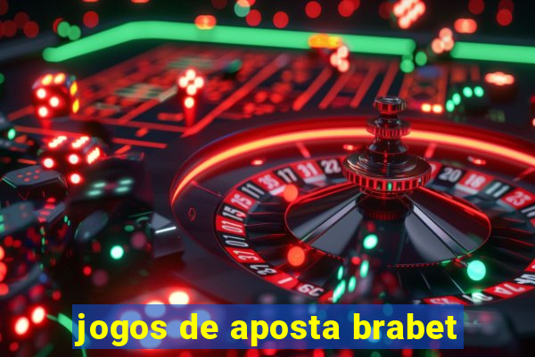 jogos de aposta brabet