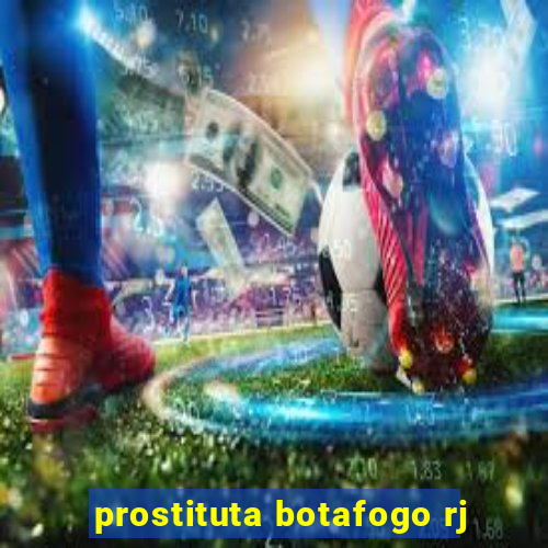 prostituta botafogo rj