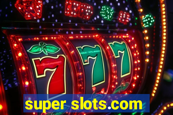 super slots.com