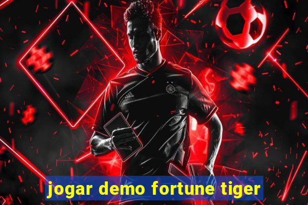 jogar demo fortune tiger