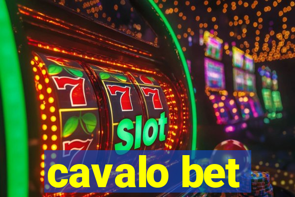 cavalo bet