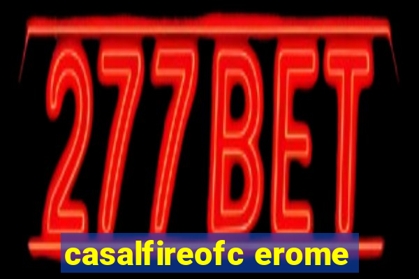 casalfireofc erome