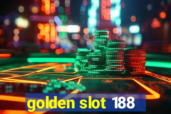 golden slot 188