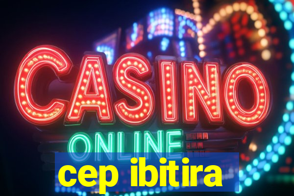 cep ibitira