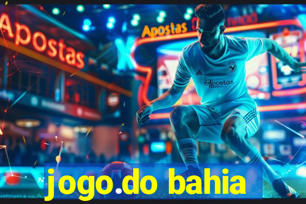 jogo.do bahia