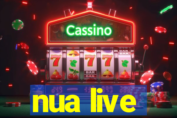 nua live