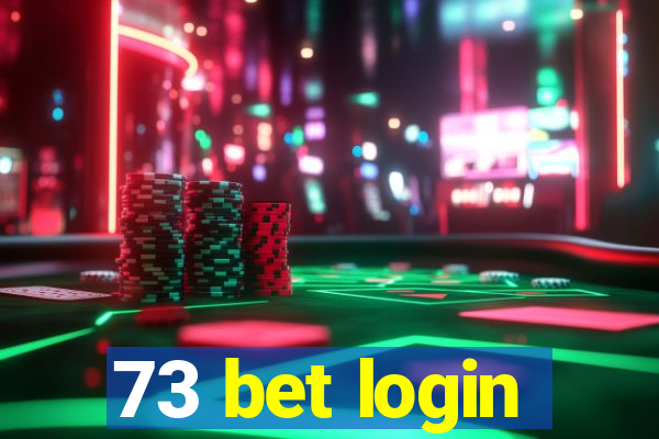 73 bet login