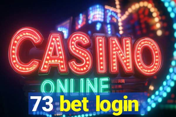 73 bet login