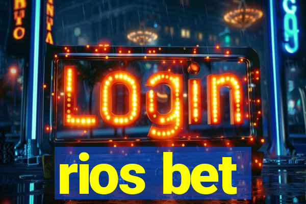 rios bet