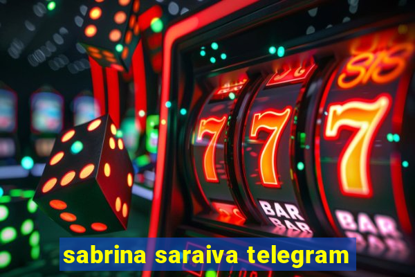 sabrina saraiva telegram