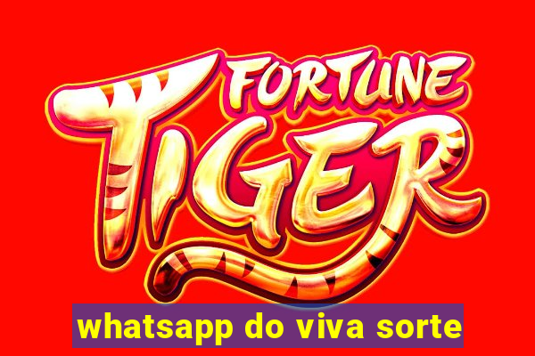 whatsapp do viva sorte