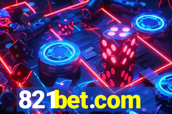 821bet.com