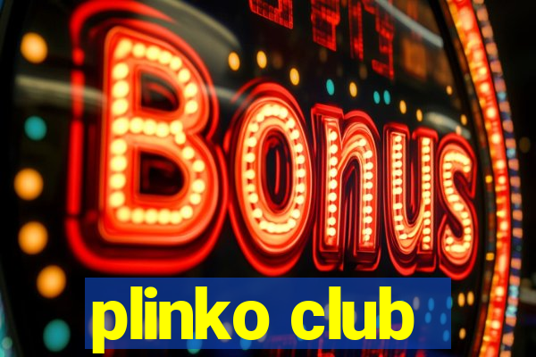 plinko club