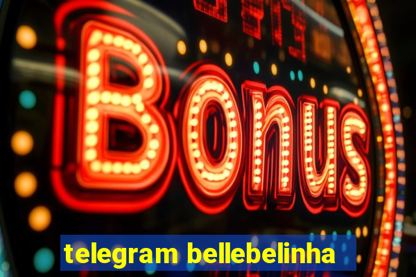 telegram bellebelinha