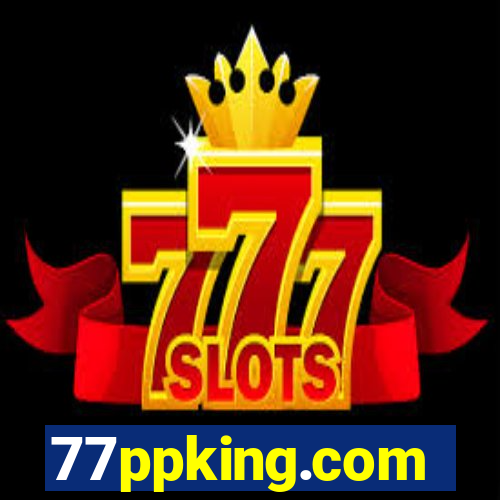 77ppking.com