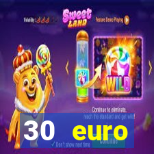 30 euro startguthaben casino