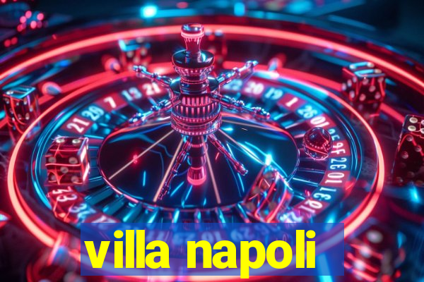 villa napoli