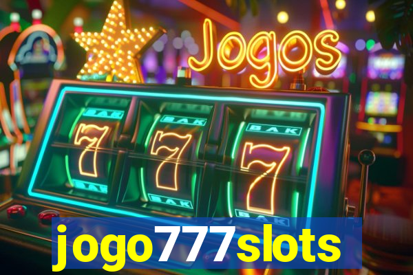 jogo777slots