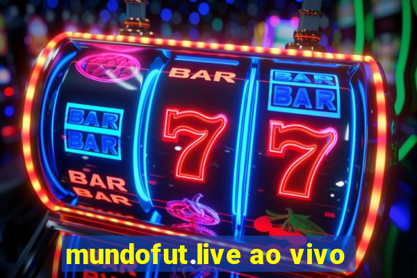 mundofut.live ao vivo