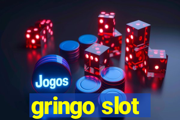 gringo slot