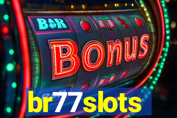 br77slots