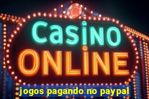 jogos pagando no paypal