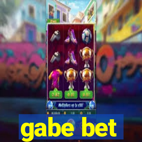 gabe bet