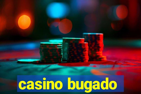 casino bugado