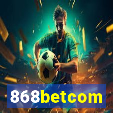 868betcom