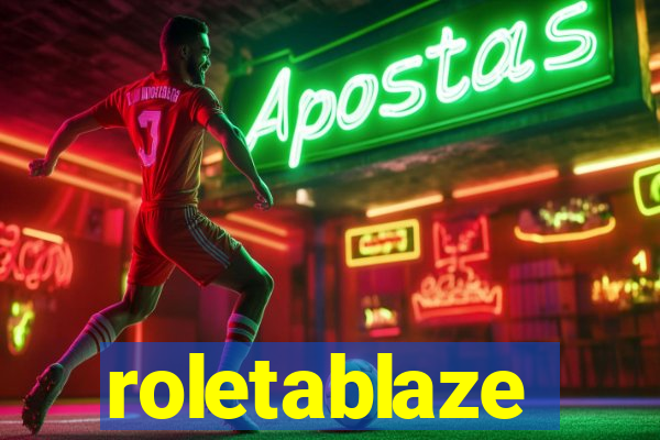 roletablaze