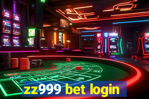 zz999 bet login