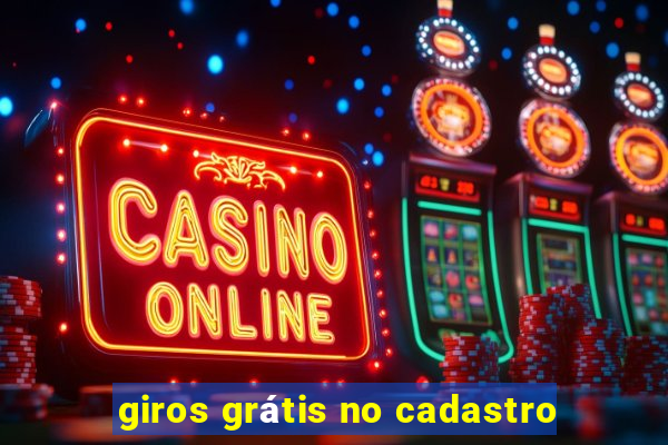 giros grátis no cadastro