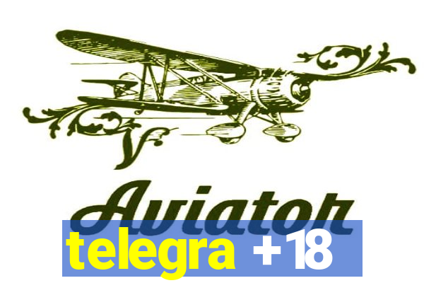 telegra +18