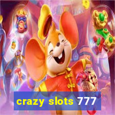 crazy slots 777