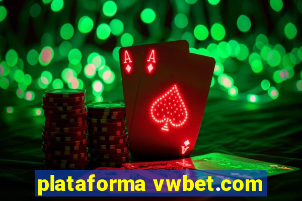 plataforma vwbet.com