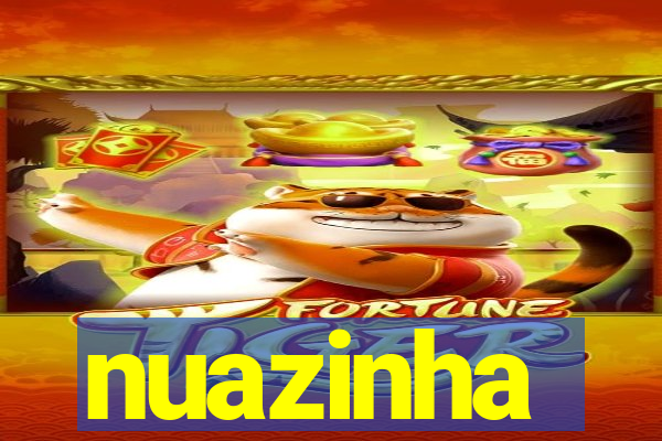 nuazinha