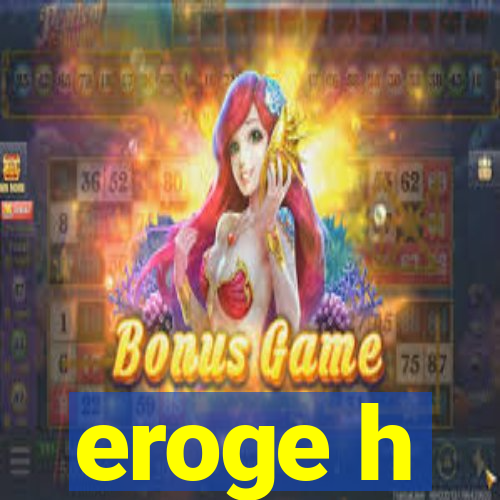 eroge h