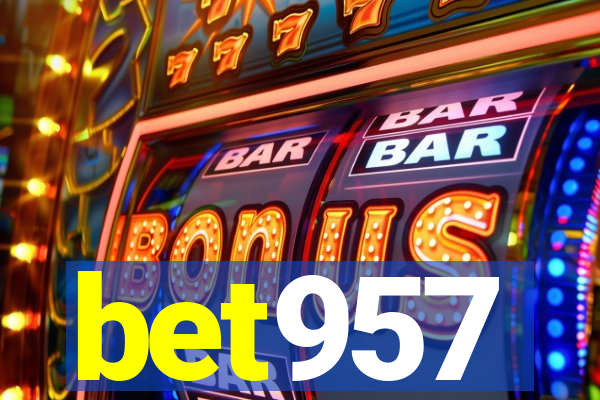 bet957