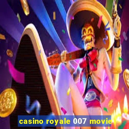 casino royale 007 movie